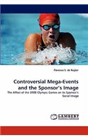 Controversial Mega-Events and the Sponsor's Image