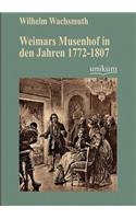 Weimars Musenhof in den Jahren 1772-1807