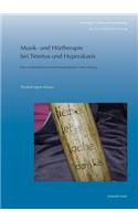 Musik- Und Hortherapie Bei Tinnitus Und Hyperakusis: Eine Musikmedizinisch-Hortherapeutische Untersuchung