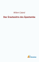 Śrautasūtra des Āpastamba