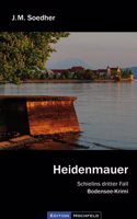 Heidenmauer: Schielins Falle
