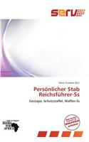 Pers Nlicher Stab Reichsf Hrer-SS