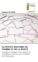 La petite histoire du timbre et de la poste