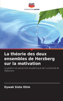 théorie des deux ensembles de Herzberg sur la motivation