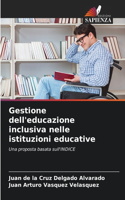 Gestione dell'educazione inclusiva nelle istituzioni educative