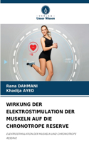 Wirkung Der Elektrostimulation Der Muskeln Auf Die Chronotrope Reserve