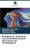 Protokoll zur Änderung von Verhaltensmustern bei Frauen mit Fettleibigkeit