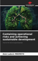 Containing operational risks and achieving sustainable development