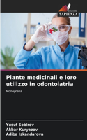 Piante medicinali e loro utilizzo in odontoiatria