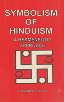 Symbolism of Hinduism a Hermeneutic Approach