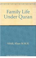 Family Life Under Quran
