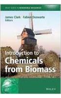 Introduction To Chemicals From Biomass