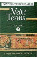 Encyclopaedic Dictionary Of Vedic Terms