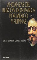 Andanzas del Buscon don Pablos por Mexico y Filipinas (Anejos de La perinola) (Spanish Edition)
