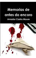 Memorias de Antes Do Encoro