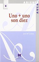 Uno + uno son diez