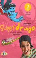 Superdrago 2 Student Book
