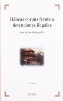Habeas corpus frente a detenciones ilegales