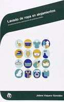 Lavado de ropa en alojamientos: Acondicionamiento y distribucion de productos textiles