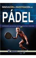 Innovación e investigación en pádel