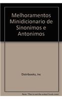 Melhoramentos Minidicionario de Sinonimos e Antonimos