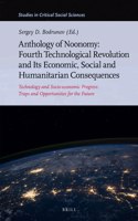 Anthology of Noonomy: Fourth Technological Revolution and Its Economic, Social and Humanitarian Consequences