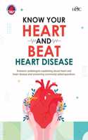 Know Your Heart And Beat Heart Disease