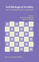 Soil Biological Fertility: A Key to Sustainable Land Use in Agriculture(Special Indian Edition / Reprint Year : 2020) [Paperback] Lynette K. Abbott