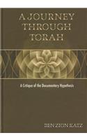 A Journey through Torah: A Critique of the Documentary Hypothesis