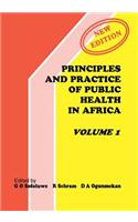 Principles and Practice of Public Health in Africa. Volume 1