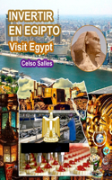 INVERTIR EN EGIPTO - Visit Egypt - Celso Salles: Colección Invertir en África