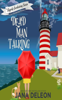 Dead Man Talking: (1 Happily Everlasting)