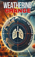 Weathering the Change