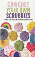 Crochet Your Own Scrubbies