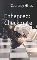 Enhanced: Checkmate