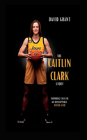 Caitlin Clark Story