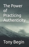 Power of Practicing Authenticity