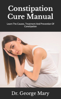 Constipation Cure Manual