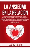 La Ansiedad En La Relación