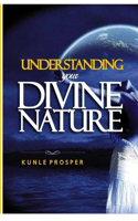 Understanding Your Divine Nature