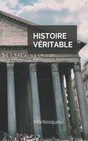 Histoire Véritable