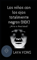 Los niños con los ojos totalmente negros (BEK)