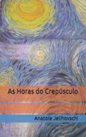 As Horas do Crepúsculo