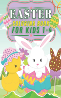 Easter Coloring Book: A Easter Coloring Books for Kids 1-4 Years Old - Easter Activty for Children- Easter Gifts for kids - Fun Easter Activites books for Toddlers