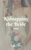 Kidnapping the Bride