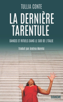 La dernière tarentule