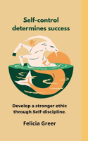 Self-control determines success