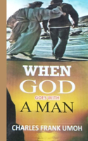 When God Goes with a Man