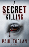 A Secret Killing