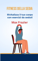 Fitness Della Sedia
